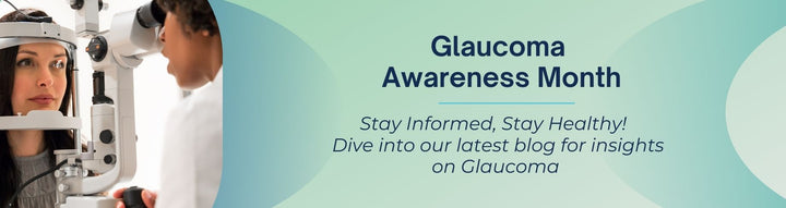 January is Glaucoma Awareness Month: Protect Your Vision, Protect Your Future