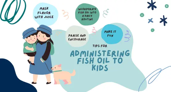 Parental Guide: Administering Fish Oil to Kids